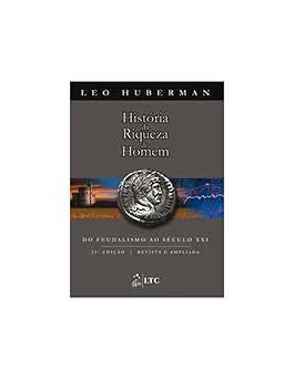 historia da riqueza do homem HUBERMAN, LEO